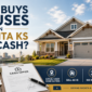 Who Buys Houses For Cash in Wichita Kansas