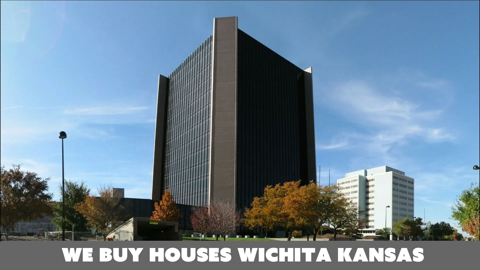 City Hall Wichita Kansas - We Buy Houses Here in Wichita Kansas